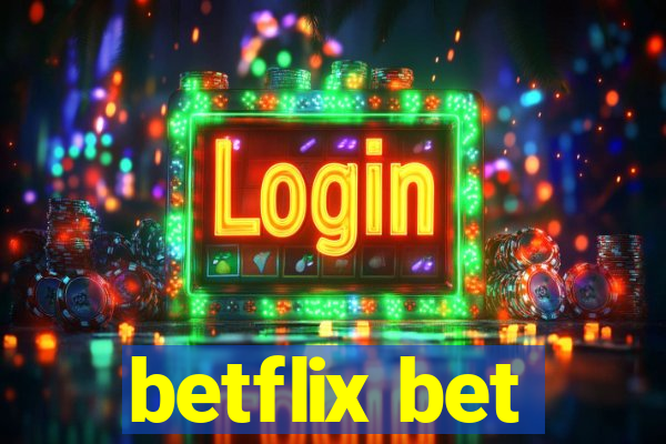 betflix bet